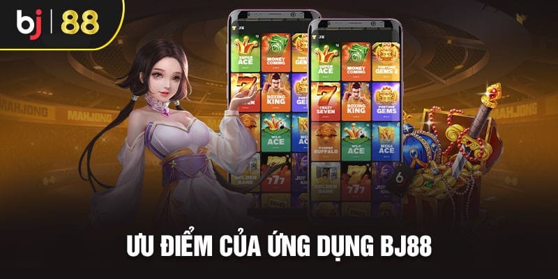 Lý do anh em nên tải app BJ88 ngay hôm nay